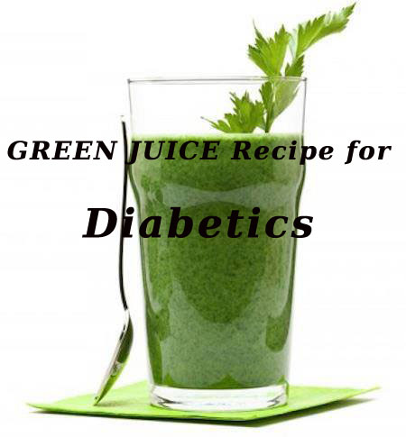 GREEN JUICE Recipe for Diabetics
